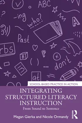 Gierka / Ormandy |  Integrating Structured Literacy Instruction | Buch |  Sack Fachmedien