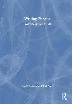 Didau / Cole |  Writing Fitness | Buch |  Sack Fachmedien