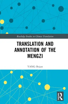 Bojun |  Translation and Annotation of the Mengzi | Buch |  Sack Fachmedien