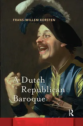 Korsten |  A Dutch Republican Baroque | Buch |  Sack Fachmedien