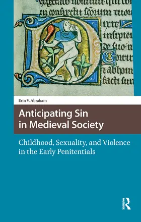 Abraham |  Anticipating Sin in Medieval Society | Buch |  Sack Fachmedien