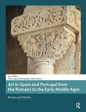 Walker |  Art in Spain and Portugal from the Romans to the Early Middle Ages | Buch |  Sack Fachmedien