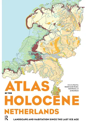 Vos / Meulen / Weerts |  Atlas of the Holocene Netherlands | Buch |  Sack Fachmedien