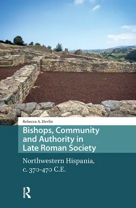 Devlin |  Bishops, Community and Authority in Late Roman Society | Buch |  Sack Fachmedien