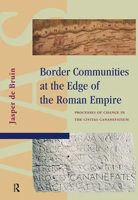 Bruin |  Border Communities at the Edge of the Roman Empire | Buch |  Sack Fachmedien