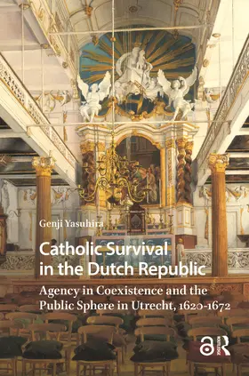 Yasuhira |  Catholic Survival in the Dutch Republic | Buch |  Sack Fachmedien