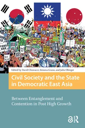 Chiavacci / Obinger / Grano |  Civil Society and the State in Democratic East Asia | Buch |  Sack Fachmedien