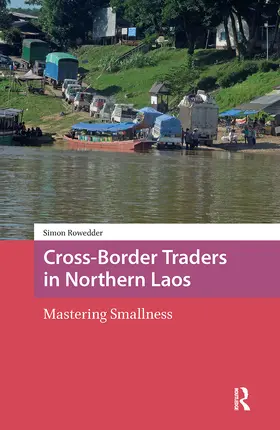 Rowedder |  Cross-Border Traders in Northern Laos | Buch |  Sack Fachmedien