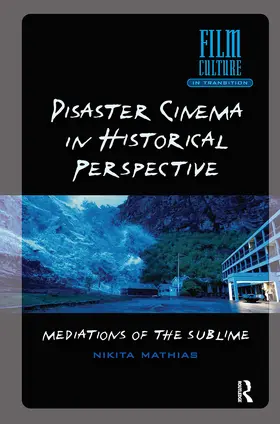 Mathias |  Disaster Cinema in Historical Perspective | Buch |  Sack Fachmedien