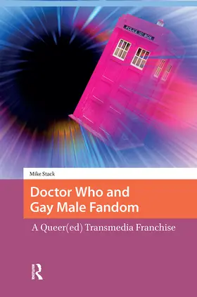 Stack |  Doctor Who and Gay Male Fandom | Buch |  Sack Fachmedien