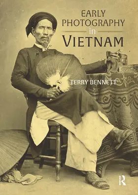 Bennett |  Early Photography in Vietnam | Buch |  Sack Fachmedien