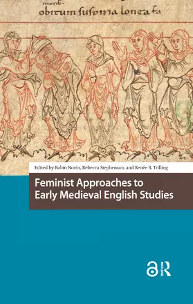 Norris / Stephenson / Trilling |  Feminist Approaches to Early Medieval English Studies | Buch |  Sack Fachmedien