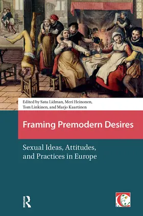 Lidman / Linkinen / Heinonen |  Framing Premodern Desires | Buch |  Sack Fachmedien