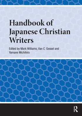 Williams / Gessel / Michihiro |  Handbook of Japanese Christian Writers | Buch |  Sack Fachmedien