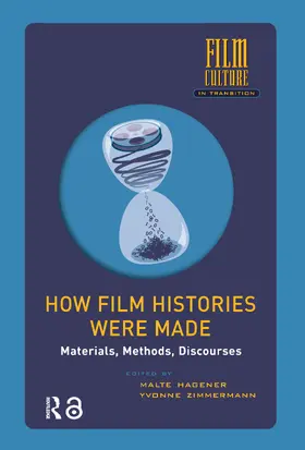 Hagener / Zimmermann |  How Film Histories Were Made | Buch |  Sack Fachmedien