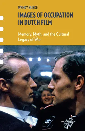 Burke |  Images of Occupation in Dutch Film | Buch |  Sack Fachmedien