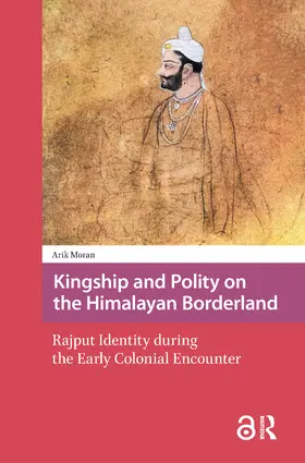 Moran |  Kingship and Polity on the Himalayan Borderland | Buch |  Sack Fachmedien