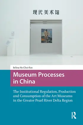 Ho |  Museum Processes in China | Buch |  Sack Fachmedien
