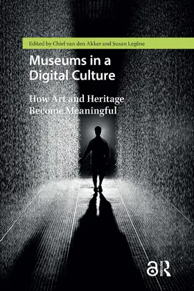 Legêne / van den Akker |  Museums in a Digital Culture | Buch |  Sack Fachmedien