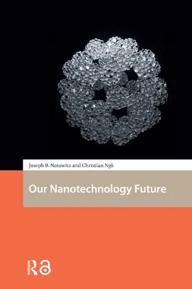 Natowitz / Ngô |  Our Nanotechnology Future | Buch |  Sack Fachmedien