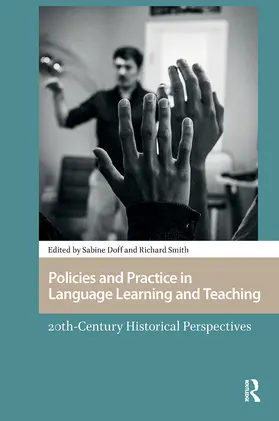 Smith / Doff |  Policies and Practice in Language Learning and Teaching | Buch |  Sack Fachmedien