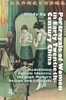 Ng |  Portrayals of Women in Early Twentieth-Century China | Buch |  Sack Fachmedien