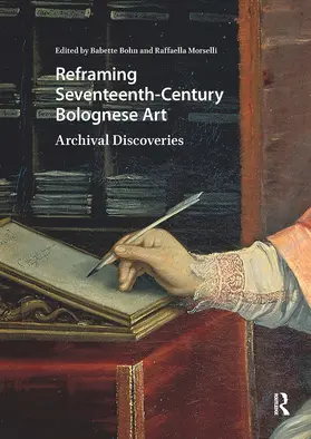 Bohn |  Reframing Seventeenth-Century Bolognese Art | Buch |  Sack Fachmedien