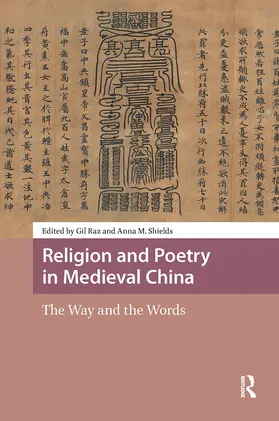 Raz / Shields |  Religion and Poetry in Medieval China | Buch |  Sack Fachmedien