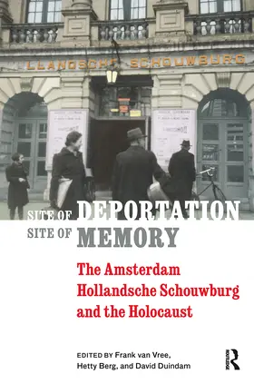 Duindam / Vree / Berg |  Site of Deportation, Site of Memory | Buch |  Sack Fachmedien