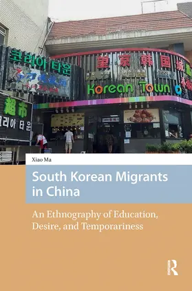 Ma | South Korean Migrants in China | Buch | 978-1-041-18641-0 | www2.sack.de
