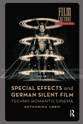 Loew |  Special Effects and German Silent Film | Buch |  Sack Fachmedien