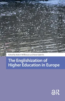 Wilkinson / Gabriels |  The Englishization of Higher Education in Europe | Buch |  Sack Fachmedien