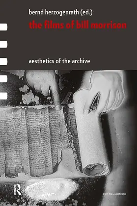 Herzogenrath |  The Films of Bill Morrison | Buch |  Sack Fachmedien