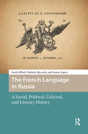 Offord / Argent / Rjéoutski |  The French Language in Russia | Buch |  Sack Fachmedien