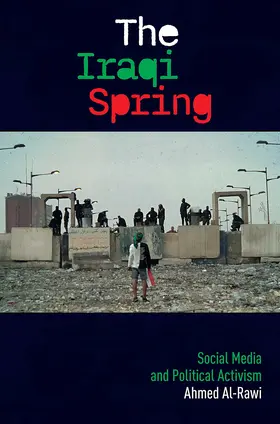 Al-Rawi |  The Iraqi Spring | Buch |  Sack Fachmedien