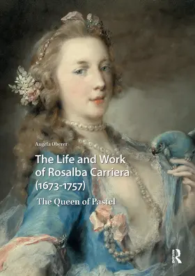 Oberer |  The Life and Work of Rosalba Carriera (1673-1757) | Buch |  Sack Fachmedien