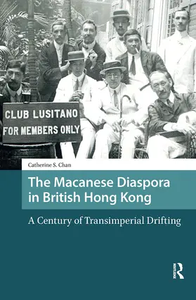 S. Chan |  The Macanese Diaspora in British Hong Kong | Buch |  Sack Fachmedien
