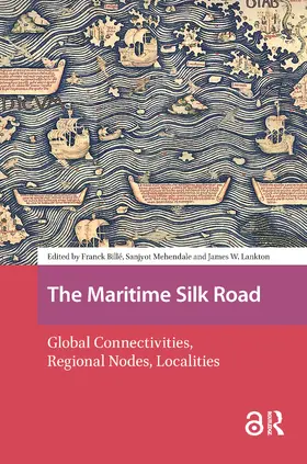 Billé / Mehendale / Lankton |  The Maritime Silk Road | Buch |  Sack Fachmedien