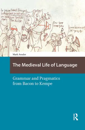 Amsler |  The Medieval Life of Language | Buch |  Sack Fachmedien