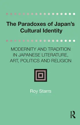 Starrs |  The Paradoxes of Japan's Cultural Identity | Buch |  Sack Fachmedien
