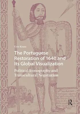 Krass |  The Portuguese Restoration of 1640 and Its Global Visualization | Buch |  Sack Fachmedien