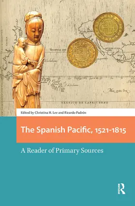 Lee / Padrón | The Spanish Pacific, 1521-1815 | Buch | 978-1-041-18913-8 | www2.sack.de