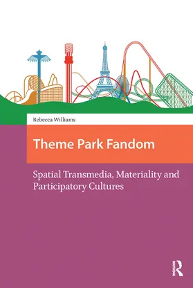Williams |  Theme Park Fandom | Buch |  Sack Fachmedien