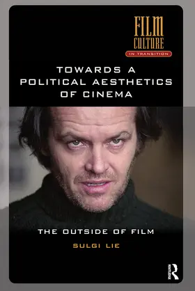 Lie |  Towards a Political Aesthetics of Cinema | Buch |  Sack Fachmedien