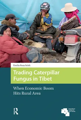 Sulek |  Trading Caterpillar Fungus in Tibet | Buch |  Sack Fachmedien