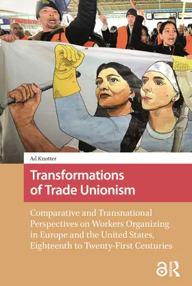Knotter |  Transformations of Trade Unionism | Buch |  Sack Fachmedien