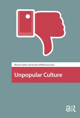 Luthe / Pohlmann |  Unpopular Culture | Buch |  Sack Fachmedien