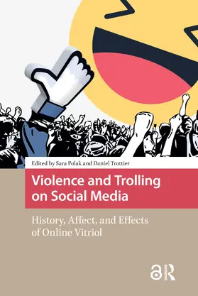 Trottier / Polak |  Violence and Trolling on Social Media | Buch |  Sack Fachmedien