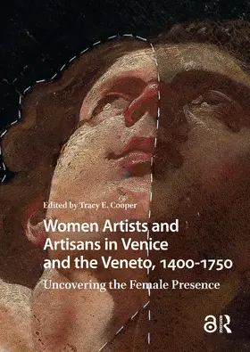 Cooper |  Women Artists and Artisans in Venice and the Veneto, 1400-1750 | Buch |  Sack Fachmedien
