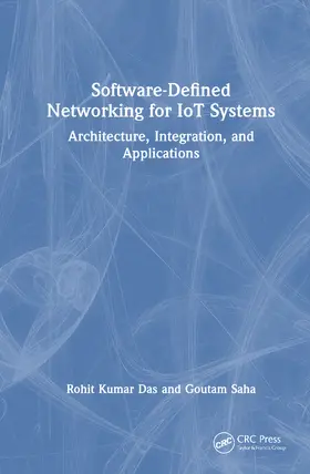 Saha / Das |  Software-Defined Networking for IoT Systems | Buch |  Sack Fachmedien